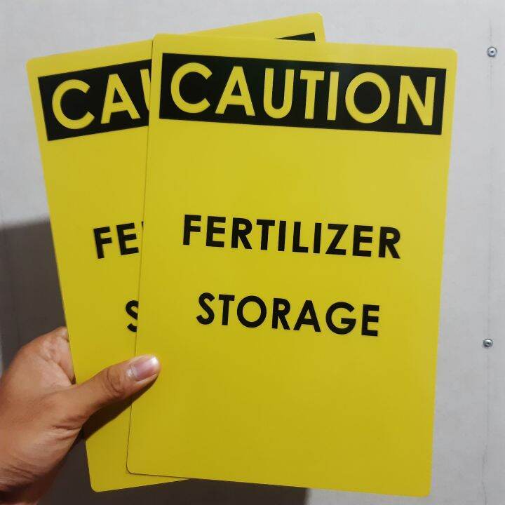 CAUTION FERTILIZER STORAGE SIGNAGE PVC TYPE OR PLASTIC LAMINATED 250GSM