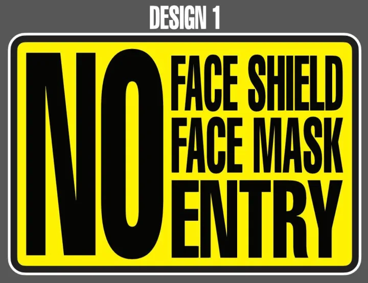 NO FACE SHIELD NO FACE MASK NO ENTRY DOOR & WALL STICKER 7X10.25 INCHES ...