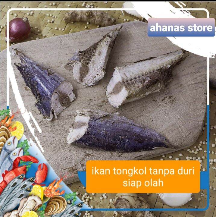 Ikan Tuna Pindang Tongkol Potong Cue Cakalang Segar 1 Kilo Tanpa Duri