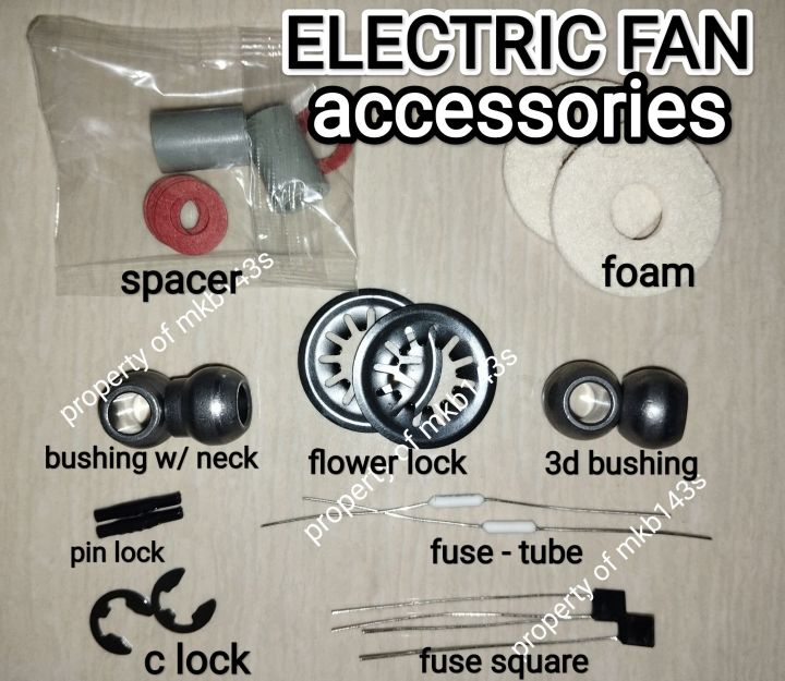 ELECTRIC FAN PARTS, BUSHING, C/PIN lock, FOAM, FLOWER LOCK, SPACER