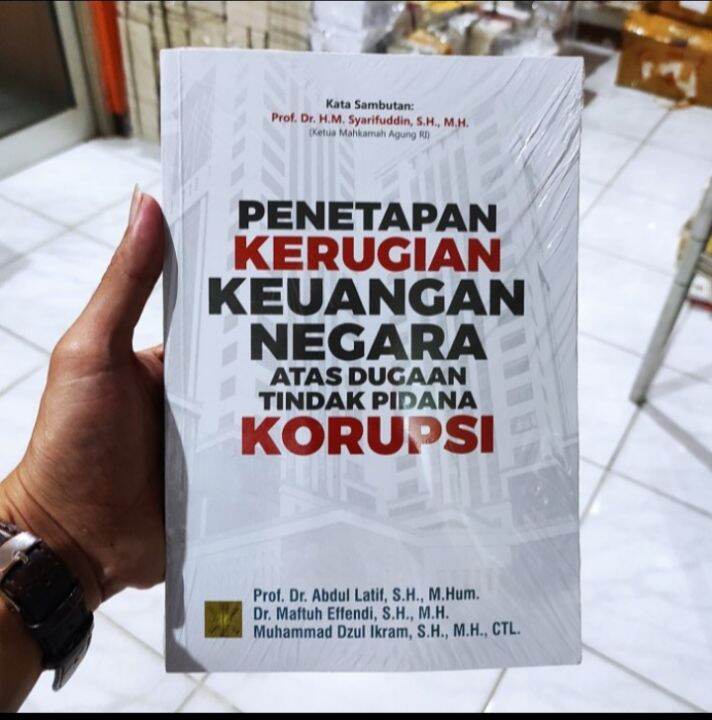 Buku Penetapan Kerugian Keuangan Negara Atas Dugaan Tindak Pidana