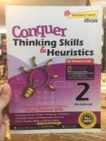 [EN] Conquer Thinking Skills &amp; Heuristics for Primary Levels: Workbook, Volume 2 หนังสือภาษาอังกฤษ