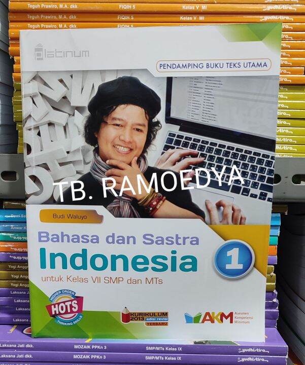 Buku Bahasa Dan Sastra Indonesia Untuk SMP/MTs Kelas VII Platinum ...