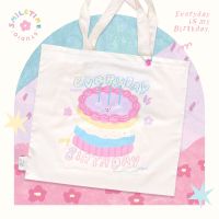 ? Smiletime Everyday is my birthday Tote bag