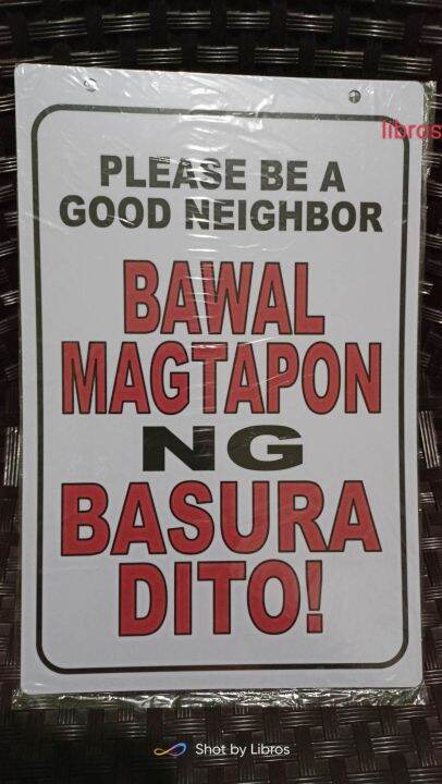 Pls Be A Good Neighbor Bawal Magtapon ng Basura Signage A4 Size PVC ...