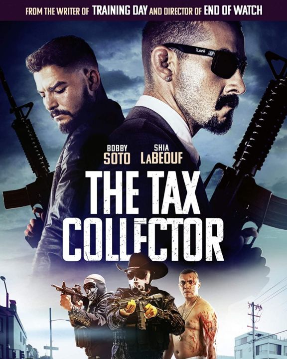 the-tax-collector-แก๊งค์เดือดรีดภาษีเลือด-2020-หนังฝรั่ง-แอคชั่น-เสียงอังกฤษ-ซับไทย