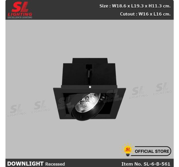 sl-lighting-recessed-downlight-adjustable-bulb-ar111โคมไฟดาวน์ไลท์-แบบฝังฝ้า-sl-6-561-sl-6-562-ฐานทรงสี่เหลี่ยม-มาพร้อมหลอด