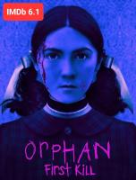 [DVD HD] Orphan First Kill เด็กนรกศพแรก : 2022 #หนังฝรั่ง (เสียงอังกฤษ/ซับไทย) - เขย่าขวัญ ทริลเลอร์