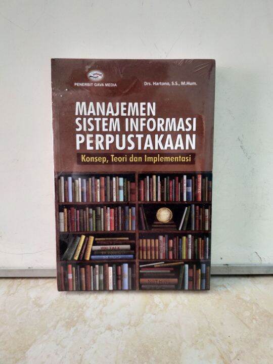 Buku Manajemen Sistem Informasi Perpustakaan Konsep, Teori, Dan ...