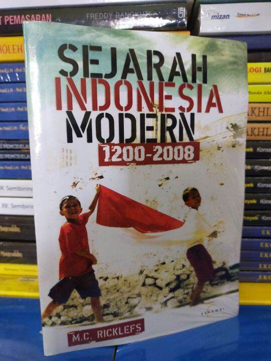 Sejarah Indonesia Modern 1200 - 2008 by M.C Ricklefs | Lazada Indonesia