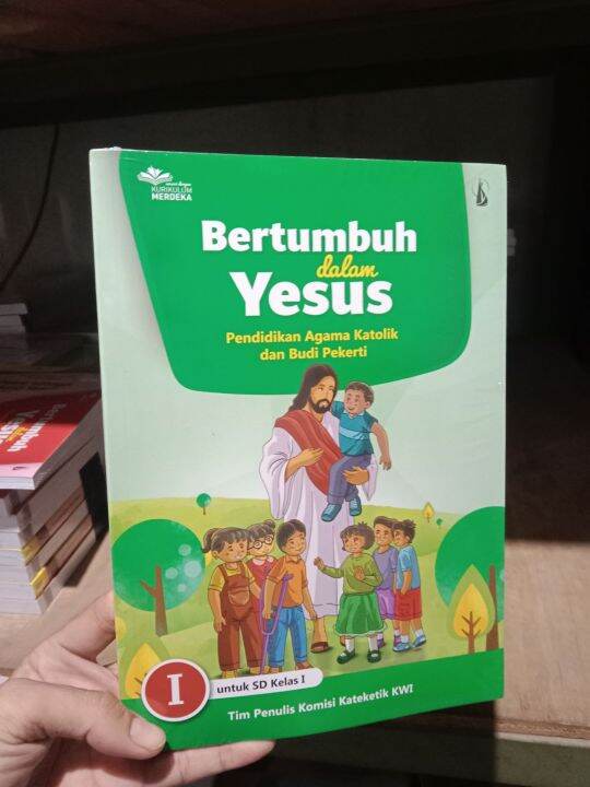 BUKU BERTUMBUH DALAM YESUS , PENDIDIKAN AGAMA KATOLIK SD KELAS 1 ...