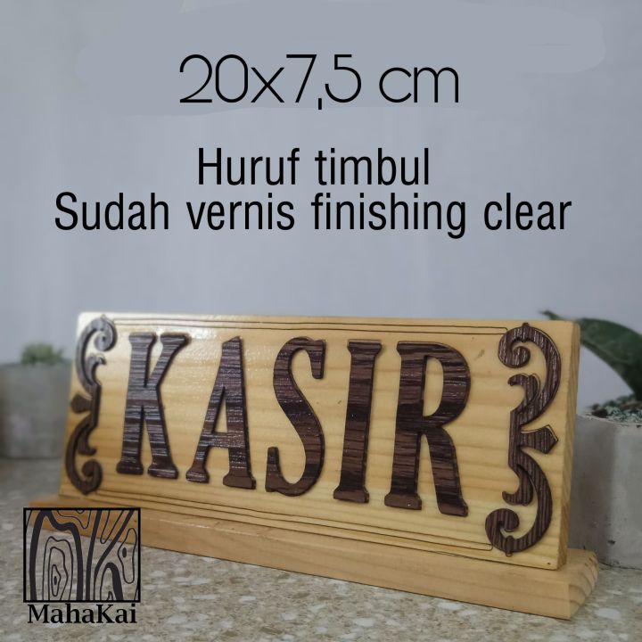 Tulisan Kasir Cashier Kayu Sign Board Meja Duduk Counter Timbul Lazada Indonesia 9403