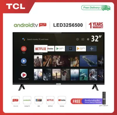 พร้อมส่ง!! คุ้มมาก!! TCL TV 32 นิ้ว LED Wifi HD 720P Android 8.0 Smart TV (รุ่น 32S6500) Google assistant & Netflix & Youtube-Free Voice Search Remote