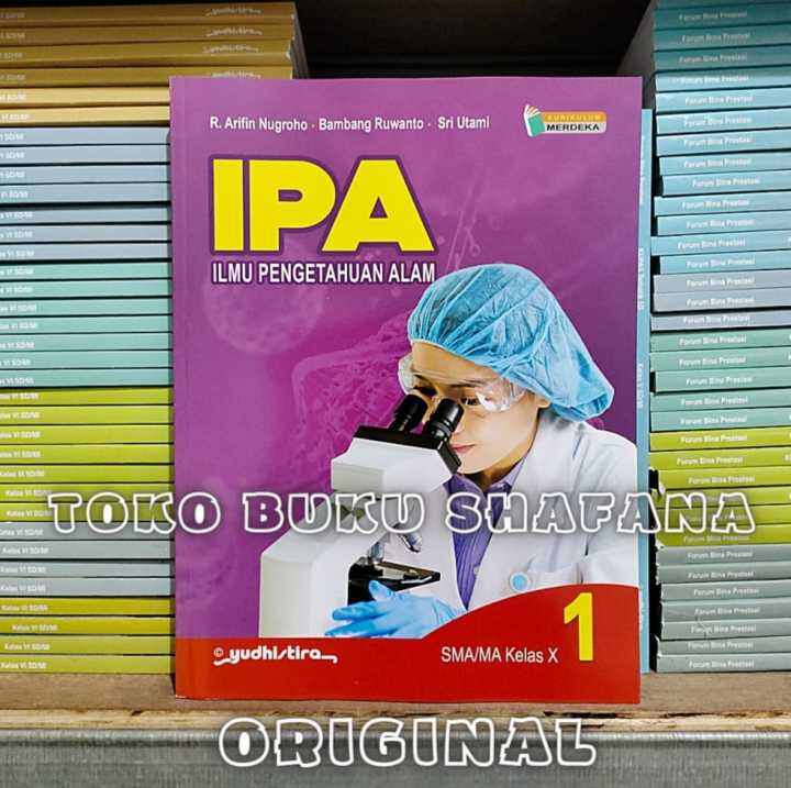 Buku IPA Kelas 1 / X 10 SMA Yudhistira Kurikulum Merdeka ( KURMER ...