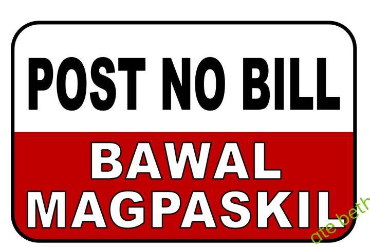 Post No Bills BAWAL MAGPASKIL PVC Signage (like ATM and ID) 7.8x11 ...