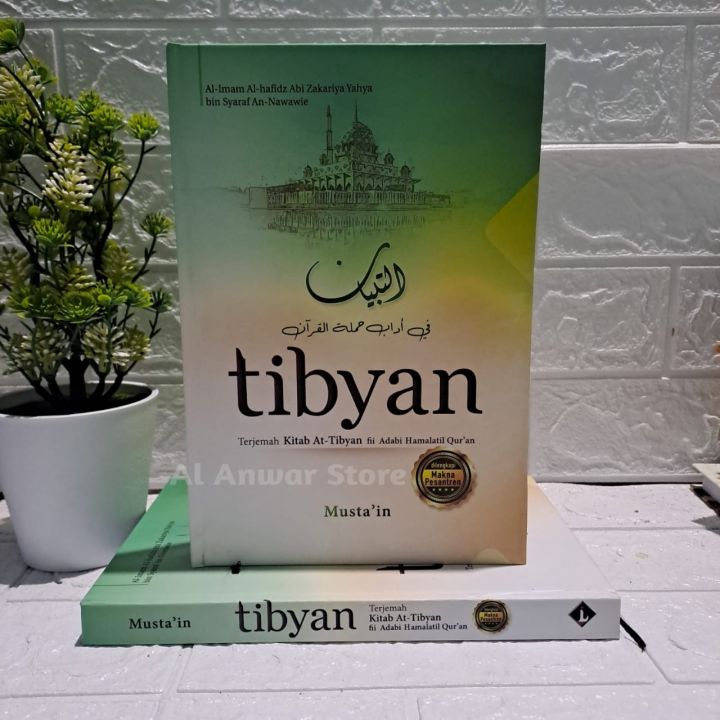 Tibyan / Terjemah Kitab At Tibyan Fi Adabi Hamalatil Qur'an Lengkap ...