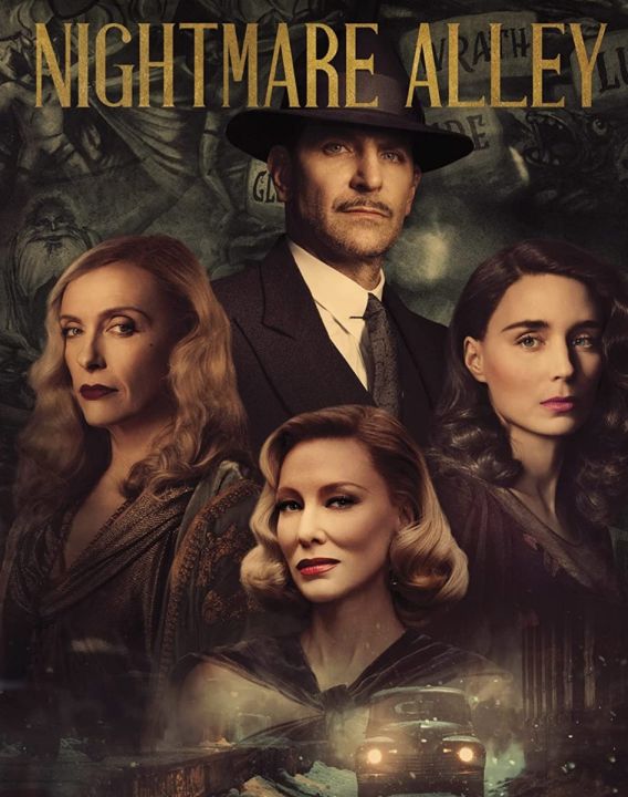 Nightmare Alley ทางฝันร้าย สายมายา : 2021 #หนังฝรั่ง #แบรดลีย์ คูเปอร์ - อาชญากรรม ดราม่า (เสียงอังฤษ/ซับไทย)