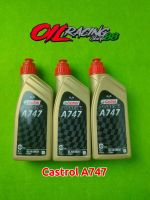 น้ำมัน Castrol A747 หัวเชื้อ 2T เกรดแข่งขัน สังเคราะห์ 100%