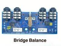 แผ่นวงจร Bridge Balance

ใช้ไฟหลัก 45-100V.