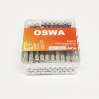 ฟิวส์แก้ว 6X30มิล 25A ฟิวส์หลอดแก้ว OSWA 100ตัว / 1 กล่อง