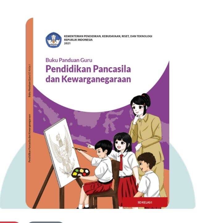 Buku Panduan Guru Pendidikan Pancasila Dan Kewarganegaraan SD Kelas I ...