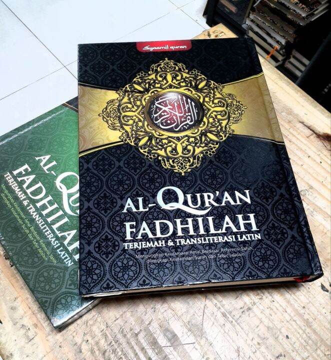 Mushaf Al Quran Fadhilah Terjemah Dan Transliterasi Latin Dari Syamil ...