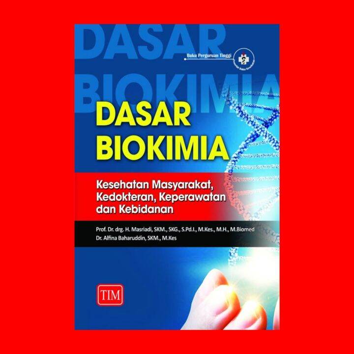 DASAR BIOKIMIA (Kesehatan Masyarakat, Kedokteran, Keperawatan Dan ...