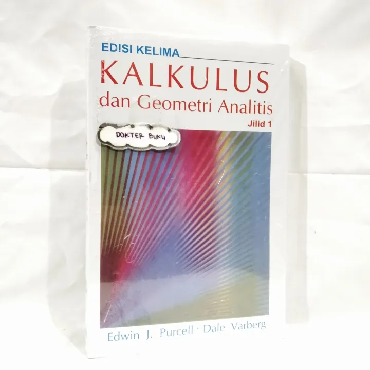 KALKULUS DAN GEOMETRI ANALITIS EDISI 5 JILID 1 PURCELL | Lazada Indonesia