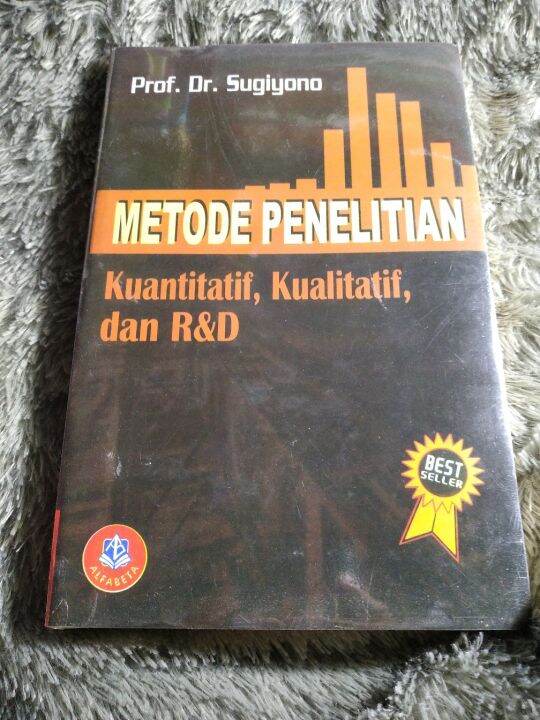 Buku Metode Penelitian Kuantitatif Kualitatif Dan R And D By Prof Dr