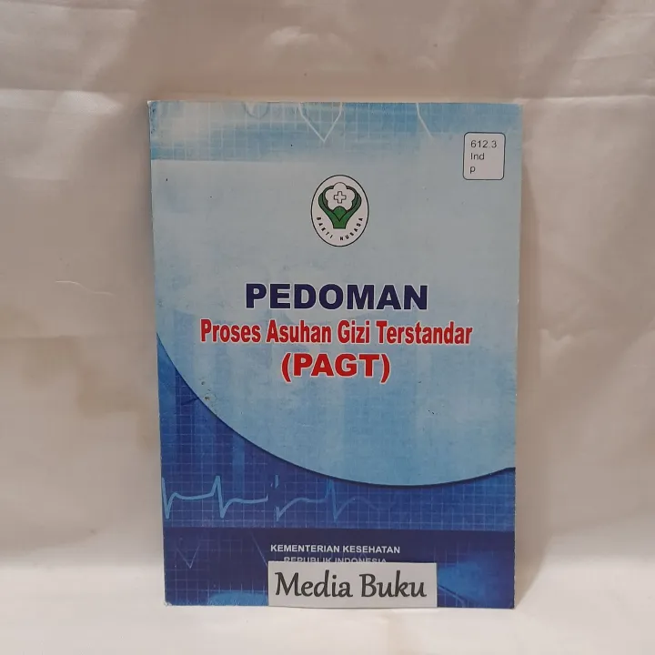 Panduan PAGT (Proses ASUHAN Gizi Terstandar) | Lazada Indonesia