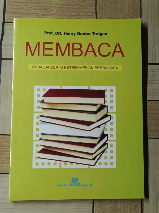 Membaca Sebagai Suatu Keterampilan Berbahasa Prof Dr Henry Guntur