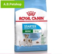 ROYAL CANIN MINI Starter สูตรสำหรับแม่สุนัขพันธุ์เล็กช่วงตั้งท้องลูกและลูกสุุนัข2เดือน  ขนาด 1 kg.