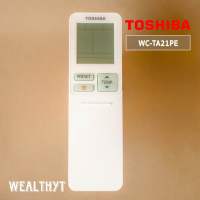 รีโมทแอร์ TOSHIBA (1110278521) รีโมทแอร์โตชิบ้า WC-TA21PE อะไหล่แอร์ ของแท้ศูนย์