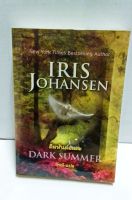 นิยายแปลโรมานซ์มือสอง#เรื่องคิมหันต์อมตะ (จากเรื่องDark Dummer by Iris Johansen)