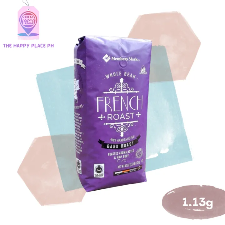 Member’s Mark Whole Bean French Roast 1.13kg Lazada PH