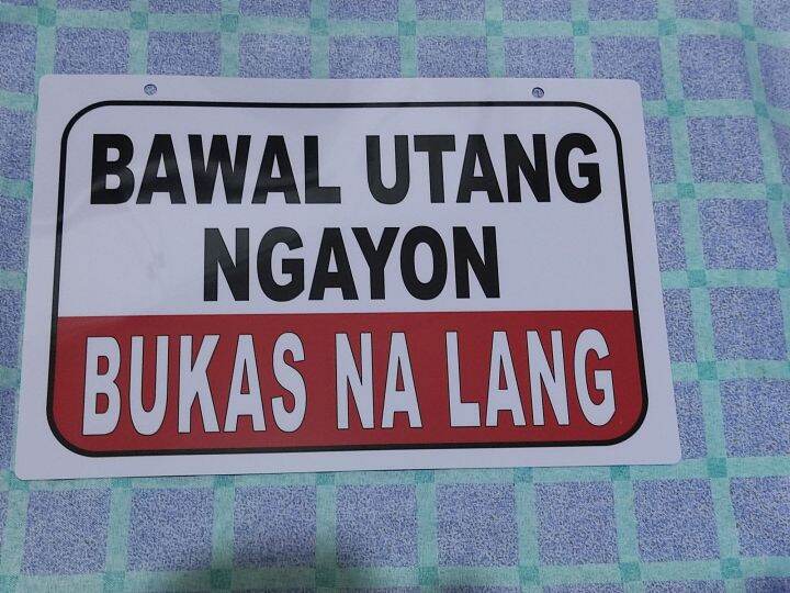 Bawal Utang Ngayon Bukas Na Lang Made: PVC Plastic (like ATM And ID) 7 ...