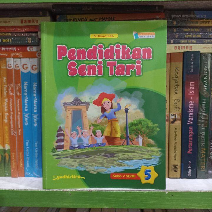 Buku Pendidikan Seni Tari Sd Kelas Kurikulum Merdeka Yudistira