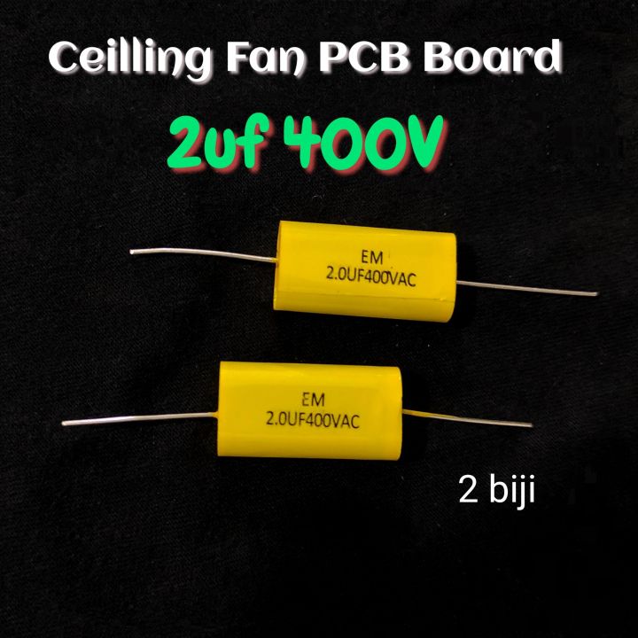 2 biji 2uf 400vac ceiling fan pcb board capacitor kapasitor kipas