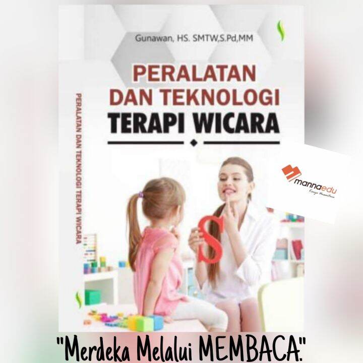 Peralatan Dan Teknologi Terapi Wicara Gunawan Buku Cara Tips Cara ...