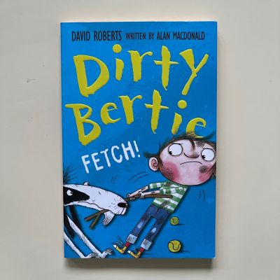 #Chapterbooks #Fictionbooks  วรรณกรรมเยาวชน • ภาษาอังกฤษ  Dirty Bertie .. 🔖 FETCH ! 🔖