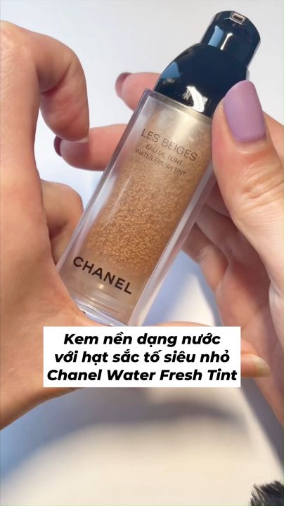 Kem Nền Chanel Les Beiges Eau de Teint Water Fresh Tint  Ponny beauté