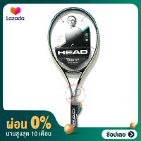 [ผ่อน 0%]  ไม้เทนนิส tennis racket HEAD Gravity Tour ของแท้ พร้อมส่ง