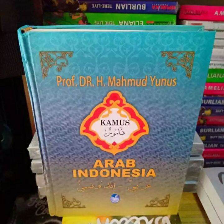 Kamus Arab Indonesia - Mahmud Yunus (HARD COVER) | Lazada Indonesia