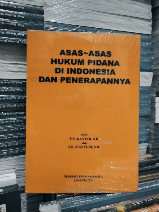 Asas Asas Hukuman Pidana Di Indonesia Dan Penerapannya By Kanter ...