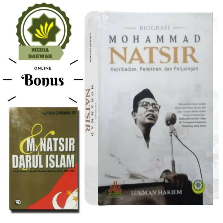 Buku BIOGRAFI MOHAMMAD NATSIR (SC) Kepribadian Perjuangan Dan Pemikiran ...