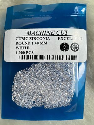 Machine cut  เครื่องตัด คิวบิกเซอร์โคเนีย เพชรรัสเซีย Cubic Zirconia รูป กลม สีขาว 1.40MM WHITE SUPER  ( 1000 PCS เม็ด )