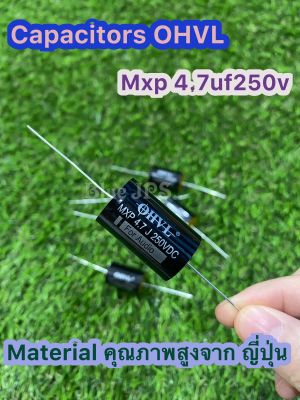 C เสียงแหลม 4.7uf เกรด Audio OHVL รุ่น MXP250v (ราคาต่อชิ้น)