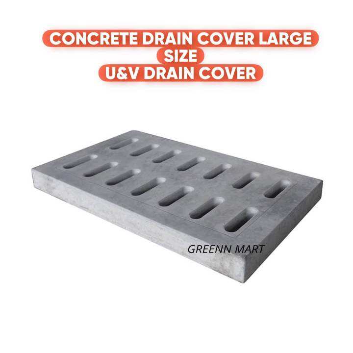 Concrete Slab Drain Cover Large Size / Penutup Longkang Konkrit / U & V