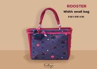 Rataya กระเป๋าถือขนาดกว้างใบเล็ก Chinese Rooster Width Middle Bag