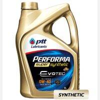 PTT super synthetic Evotec 0W-40 ไม่แถมบัตร ( 4L x4แกลอน  ยกลัง ) สังเคราะห์100% เครื่องเบนซิน